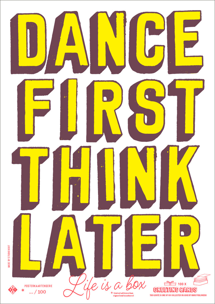 Studio Boot poster Dance First Think Later
