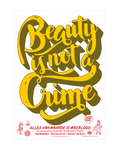 Poster Beauty is not a Crime yellow