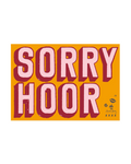 Sorry Hoor - Poster Studio Boot