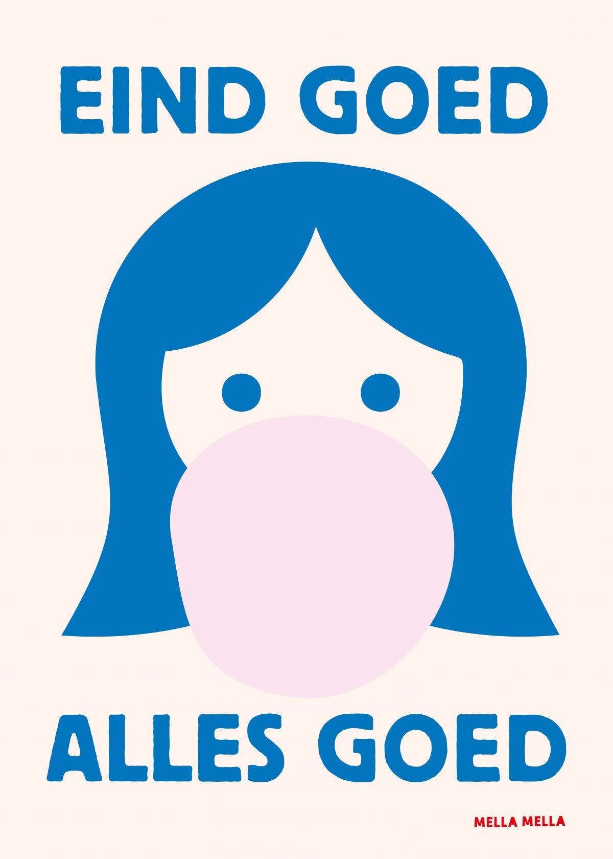 mella Mella eind goed alles goed poster