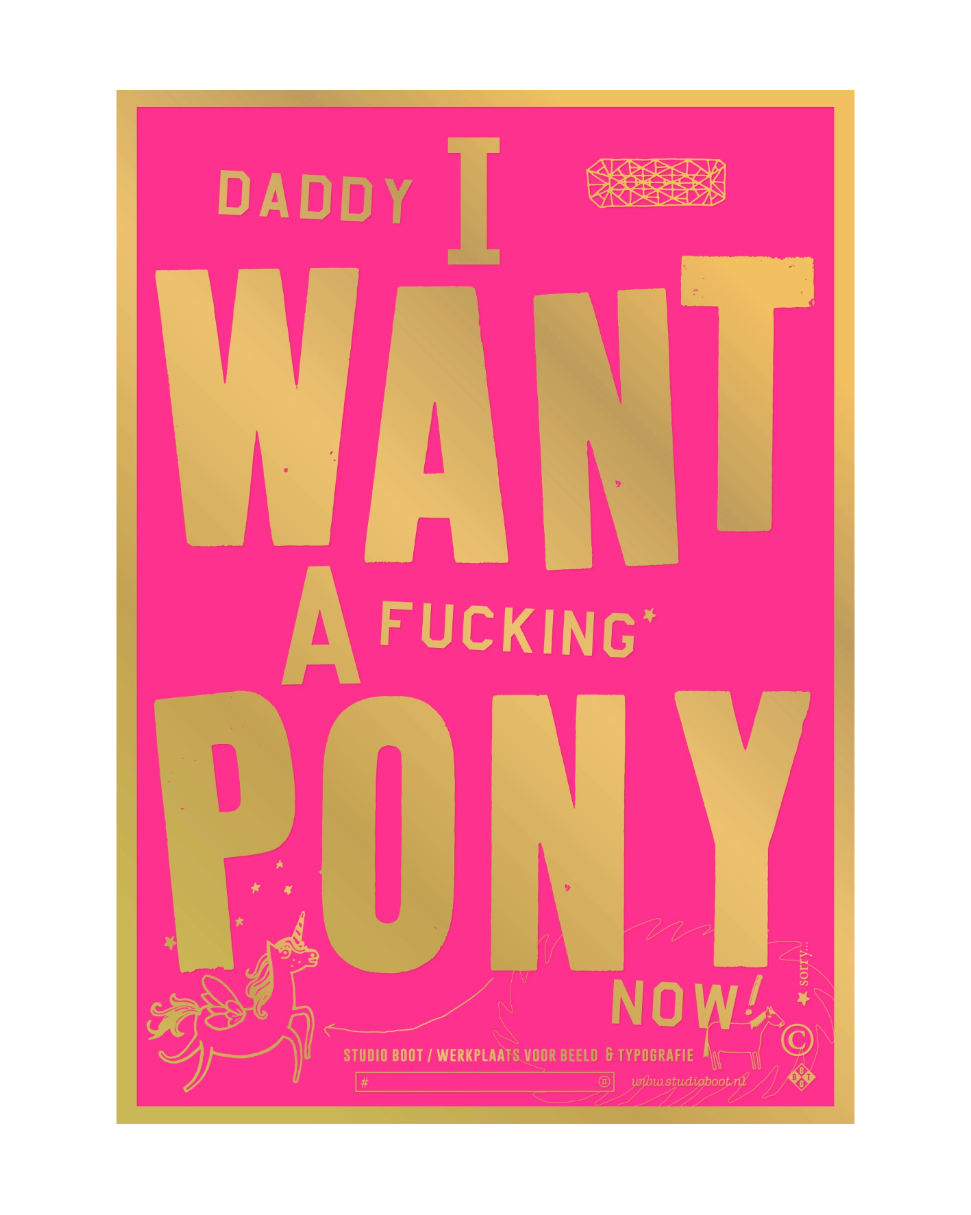 Poster 'Daddy i want a pony' - goud