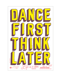 Studio Boot poster Dance First Think Later