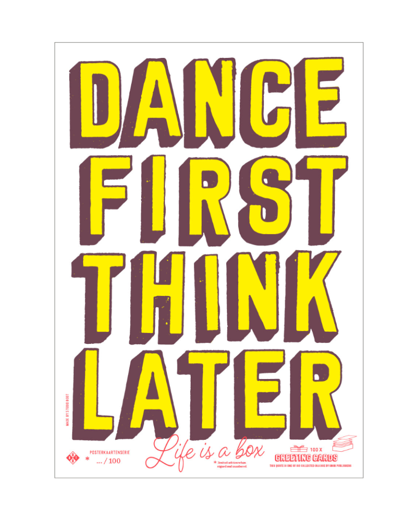 Studio Boot poster Dance First Think Later