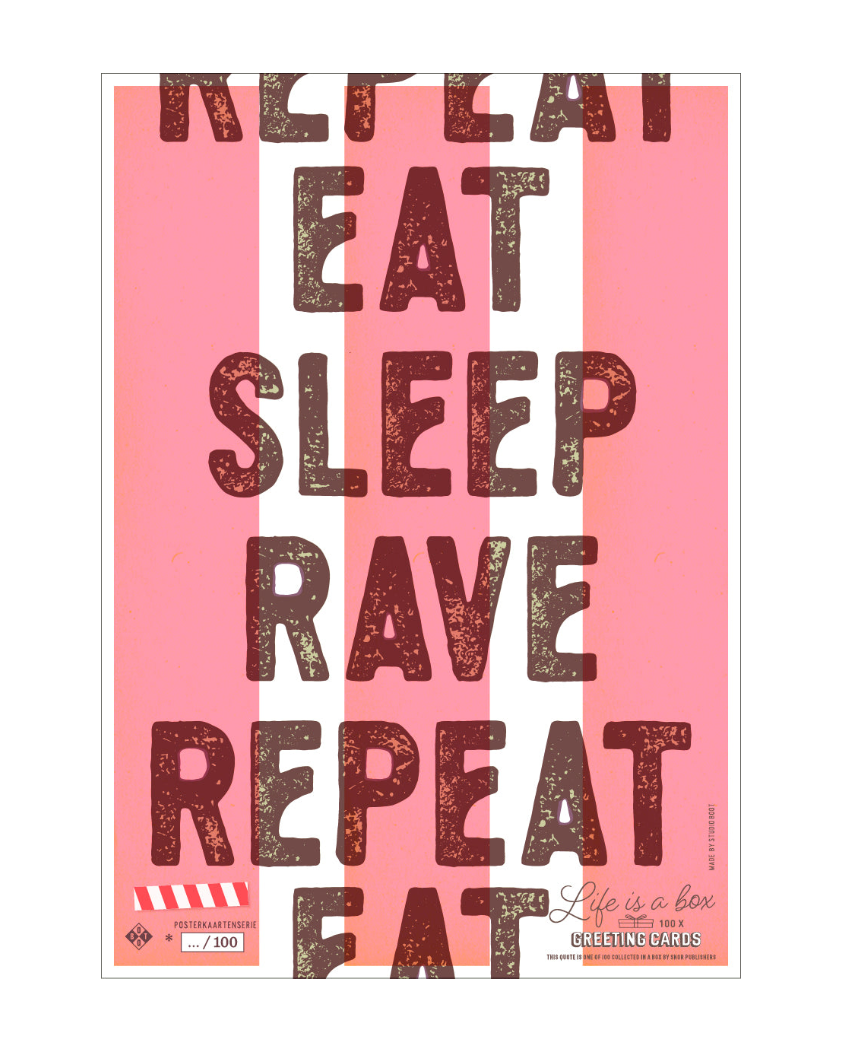 Studio Boot poster Eat Sleep Rave Repeat