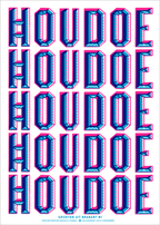 HOUDOE HOUDOE HOUDOE poster
