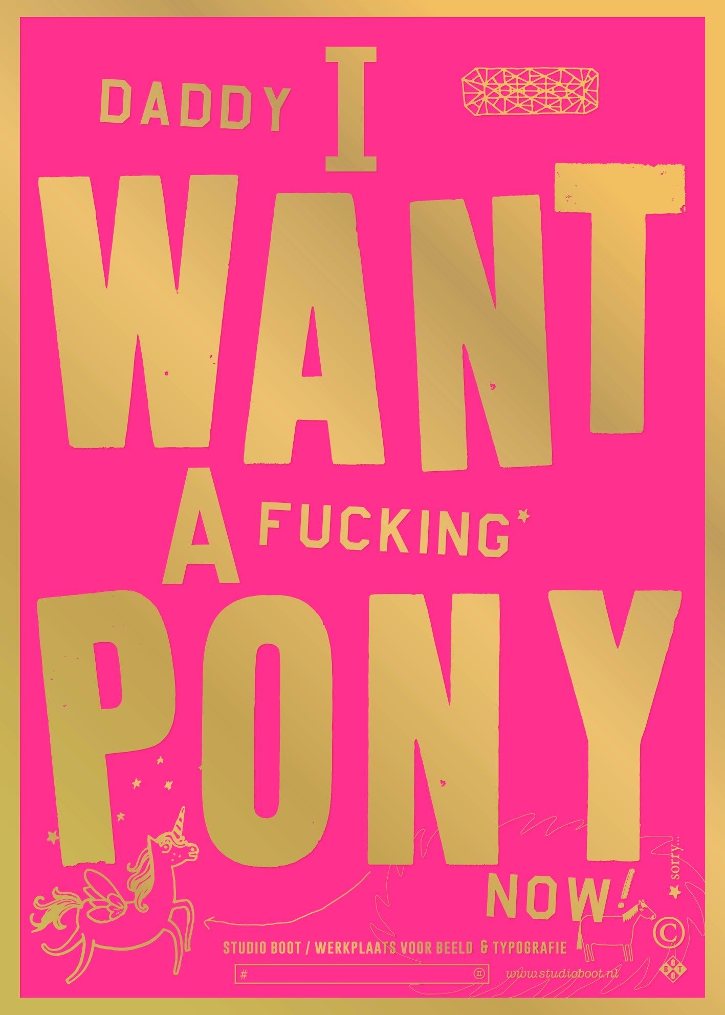 Poster 'Daddy i want a pony' - goud